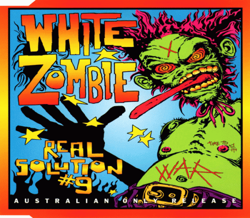 White Zombie : Real Solution #9